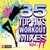 35 Top Hits - Workout Mixes Vol. 11