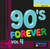 90s Forever Volume 4