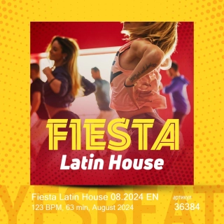 Fiesta Latin House 08.2024 EN