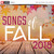 Songs Of Fall 2018