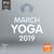 Yoga March 2019