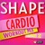 SHAPE Cardio Workout Mix Vol 2 